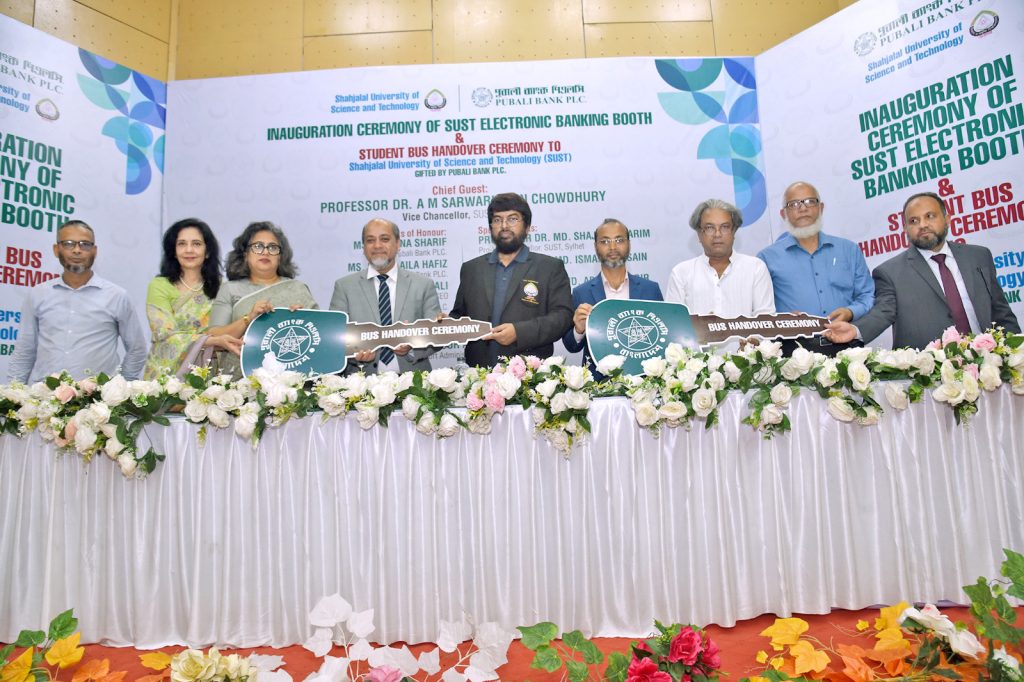 শাহজালাল বিজ্ঞান ও প্রযুক্তি বিশ্ববিদ্যালয়ে পূবালী ব্যাংক পিএলসি.-এর ইলেকট্রনিক ব্যাংকিং বুথ উদ্বোধন ও দুইটি স্টুডেন্ট বাস হস্তান্তর